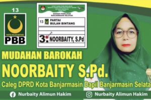 Ibu Noorbaity S.Pd. maju menjadi caleg PBB mewakili kaum ibu rumah tangga Banjarmasin Selatan