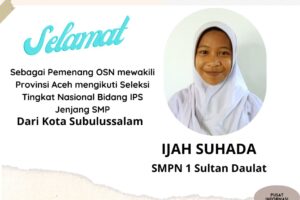 DPD LSM Pendidikan Noorwangsanegara Prov. Aceh : Selamat Buat Raihan Zaman Lubis & Ijah Suhada Lolos Ketingkat Nasional Waliki Provinsi Aceh