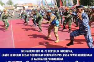 Meriahkan HUT Ke-79 Republik Indonesia, Lanud Jenderal Besar Soedirman Berpartisipasi Pada Pawai Kebangsaan di Kabupaten Purbalingga