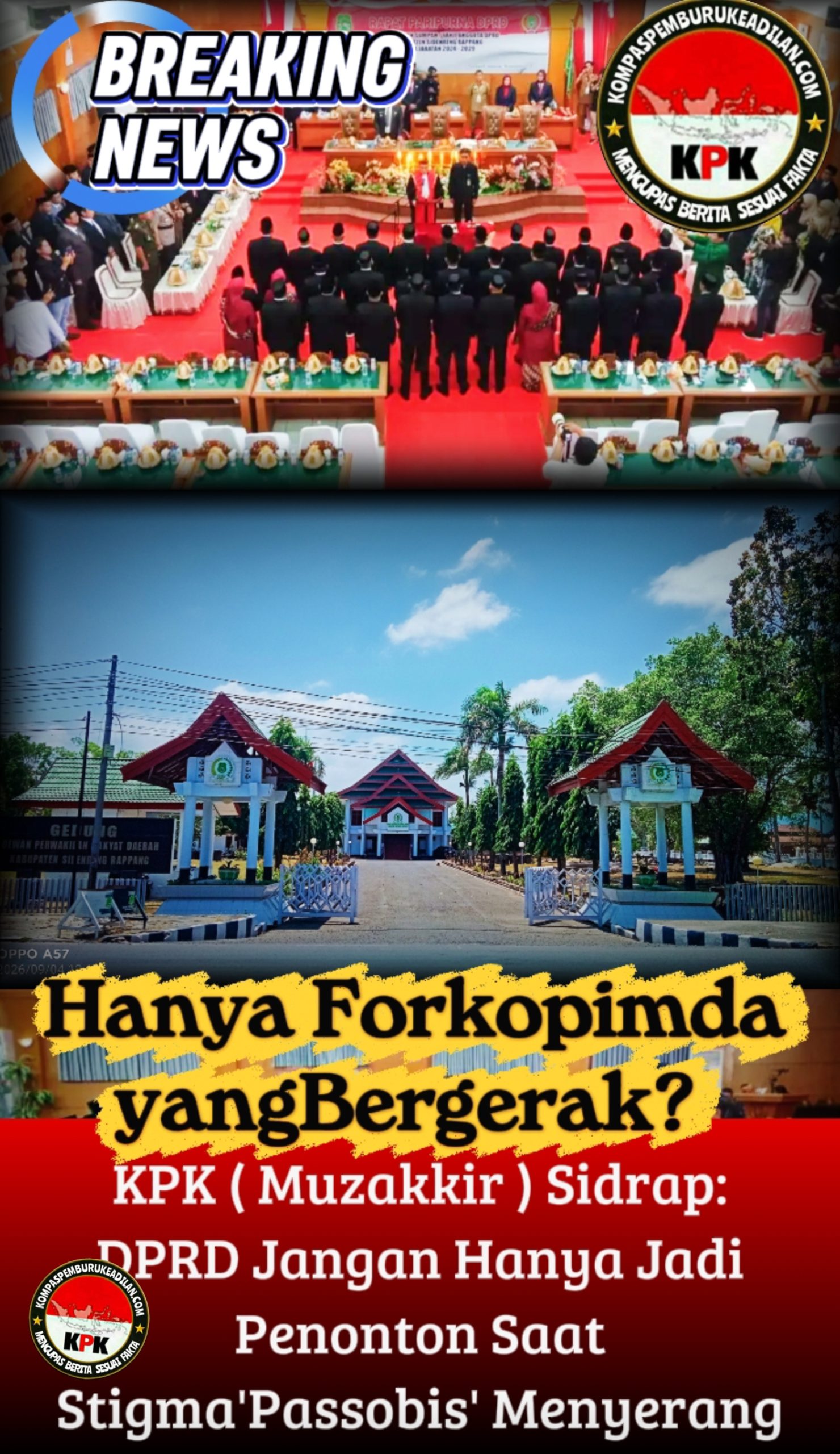 Hanya Forkopimda yang Bergerak? Wakabiro KPK Sidrap: DPRD Jangan Hanya Jadi Penonton Saat Stigma ‘Passobis’ Menyerang