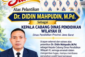Dr. Didin Mahpudin Dilantik sebagai Kepala Cabang Dinas Pendidikan Wilayah IX